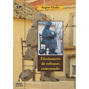 Diccionario de refranes comentado