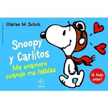 Snoopy Y Carlitos 1. Me Enamoro Cuando Me Hablas