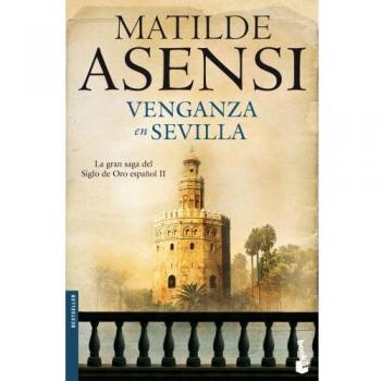 Venganza en Sevilla - Matilde Asensi