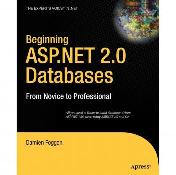 Beginning ASP.NET 2.0 Databases: From Novice to Professional