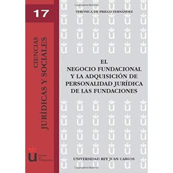 El Negocio Fundacional Y La Adquisición De Personalidad Juridica De Las Fundaciones