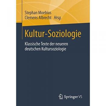 Cultural Sociology: Classic Texts of Modern German Cultural Sociology (Paperback)