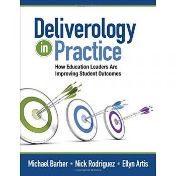 Deliverology in Practice: How Education Leaders Are Improving Student Outcomes