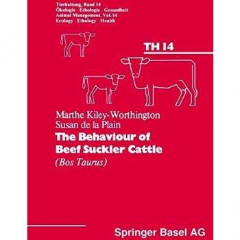 The Behaviour of Beef Suckler Cattle