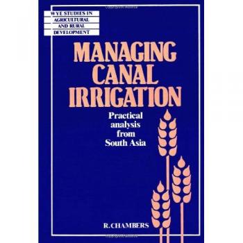 Managing canal irrigation: Practical Analysis from South Asia