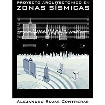 Proyecto Arquitectonico En Zonas Sismicas