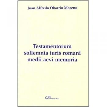 Testamentorum Sollemnia Iuris Romani Medii Aevi Memoria