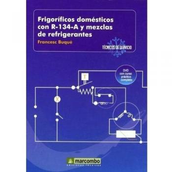 Frigoríficos Domésticos con R-134-A y Mezclas de Refrigerantes