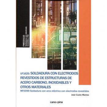 UF1625 Soldadura con electrodos revestidos de estructuras de acero carbono, inoxidables y otros materiales
