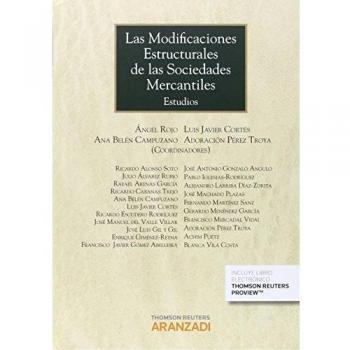 Las modificaciones estructurales de las sociedades mercantiles: Estudios: 766