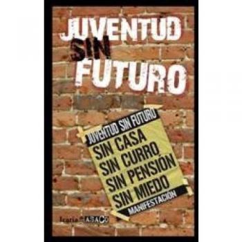 JUVENTUD SIN FUTURO