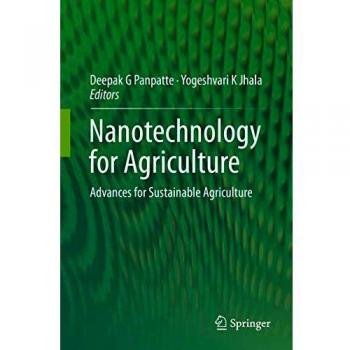 Nanotechnology for Agriculture: Advances for Sustainable Agriculture