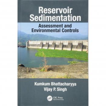 Reservoir Sedimentation: Assessment and Environmental Controls