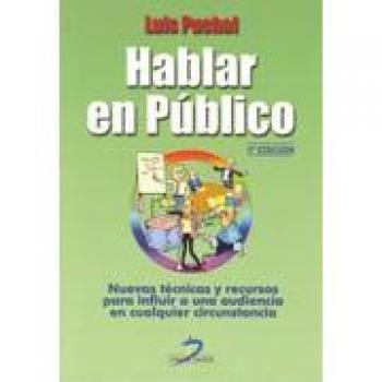 Hablar en público. 3a Ed.