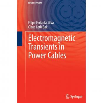 Electromagnetic Transients in Power Cables: Comprehensive Guide to Power Systems