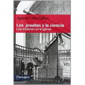 Jesuitas y La Ciencia: Una tradición en la Iglesia