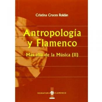 Antropología Y Flamenco