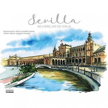 Sevilla. Acuarelas de viaje