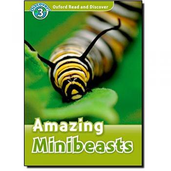 Oxford Read and Discover 3. Amazing Minibeasts Audio Pack