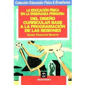 Educación física en EP : del diseño curricular base a programción delas clases