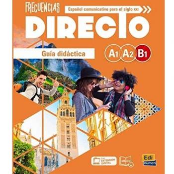FRECUENCIAS DIRECTO A1-B1 GUIA DIDÁCTICA