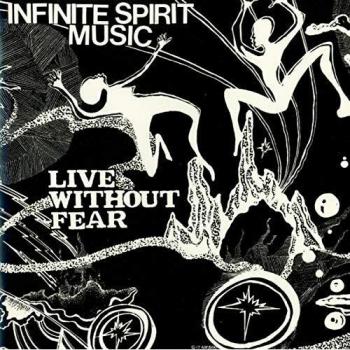 live without fear infinite spirit music