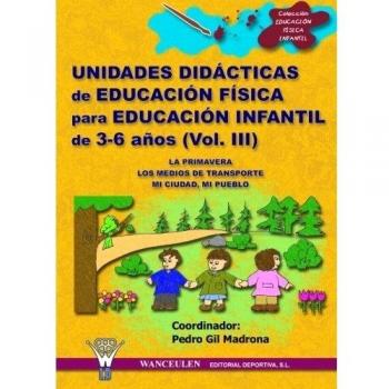 Unidades Didácticas De Educación Física Infantil 3-6 Años Iii
