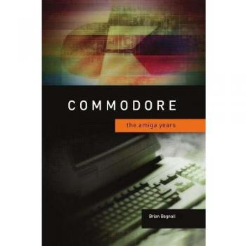 Commodore: The Amiga Years