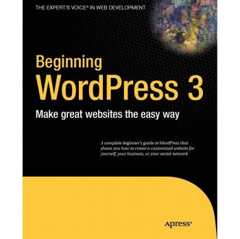 Beginner's Guide to WordPress 3: Essential Training for New Users