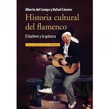 Historia cultural del Flamenco: 1 - Caceres Feria Rafael