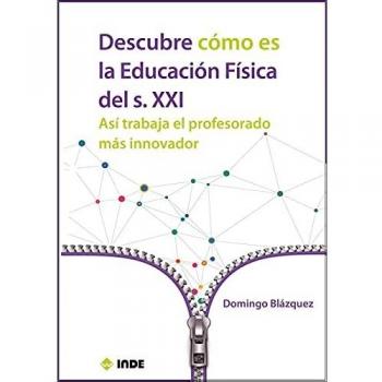 Descubre cómo es la Educación Física del siglo XXI: Así trabaja el profesorado más innovador