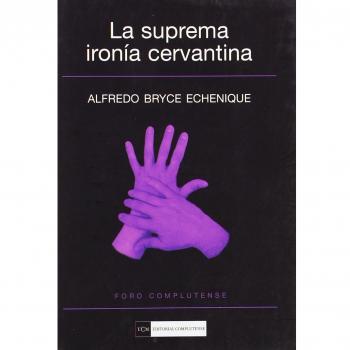 La suprema ironía cervantina