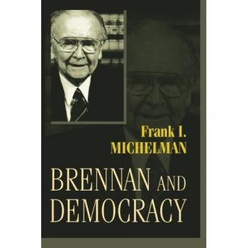 Brennan and Democracy: A Comprehensive Analysis of Constitutional Law