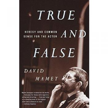 True and False: Heresy and Common Sense for the Actor
