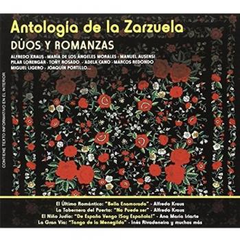 Antologia de la zarzuela: Dúos y romanzas II