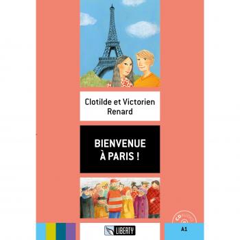 Bienvenido a París! A1 - Curso de Francés con Archivo de Audio Descargable Clotilde Renard