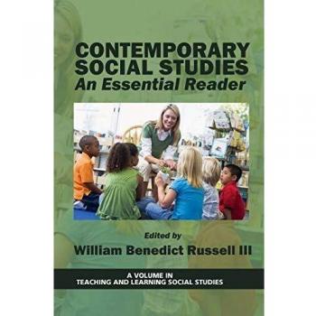 Contemporary Social Studies: Essential Reader for Teaching and Learning in the Information Age