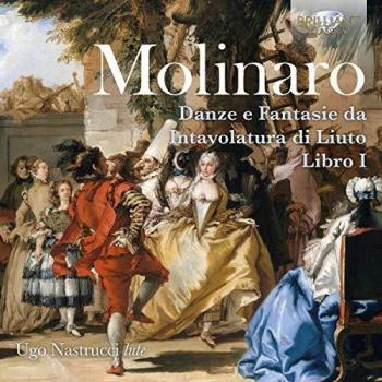 MOLINARO: Danze e Fantasie da: Intavolatura di liuto Libro I, Venezia 1599