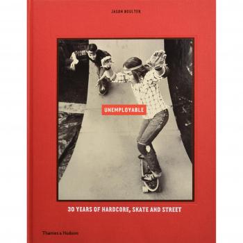 Globe Libro Anniversary Unemployable - libro de edición especial, tapa dura, 256 páginas, diseño exclusivo, contenido sobre la cultura del skate y surf, fotografías de alta calidad, entrevistas con skaters destacados