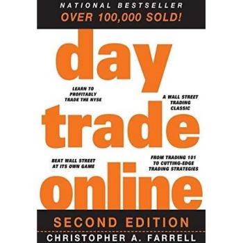 Day Trade Online: Comprehensive Guide to Day Trading Strategies and Asset Management (2nd Edition, Paperback)