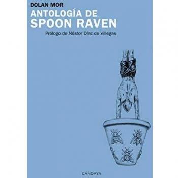 Antología de Spoon Raven