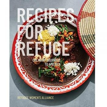 Culinary Journeys: Refugee Recipes for America
