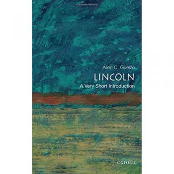Lincoln: A Very Short Introduction