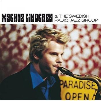 Paradise Open - The Magnus Lindgren Swedish Radio Jazz Group