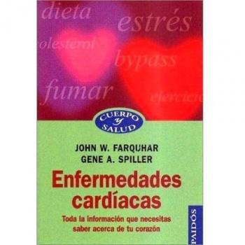 Enfermedades cardíacas : toda la información que necesitas saber acerca de tu corazón