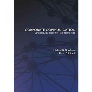 Global Corporate Communication Strategy: Adaptation and Practice Guide