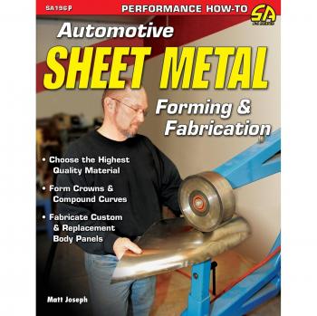 Automotive Sheet Metal Shaping & Manufacturing Guide by Matt Joseph