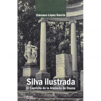 Silva ilustrada - López García, Dámaso
