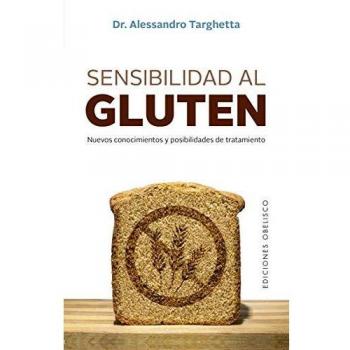 Sensibilidad Al Gluten; Nuevos Conocimientos y posibilidades De Tratamiento