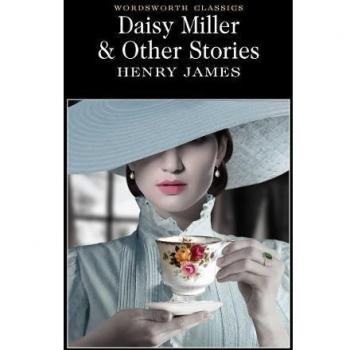 Daisy Miller and Other Stories